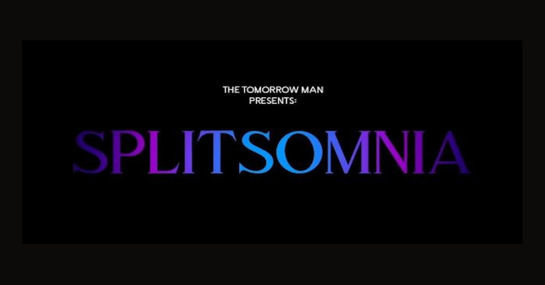 Splitsomnia